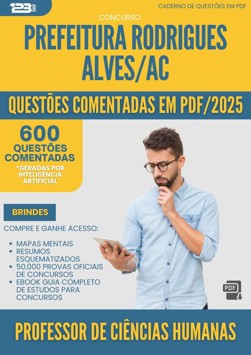 1000 Questões Comentadas para Concurso Professor De Ciencias Humanas da Prefeitura Rodrigues Alves Ac 2025 - 600 Questões