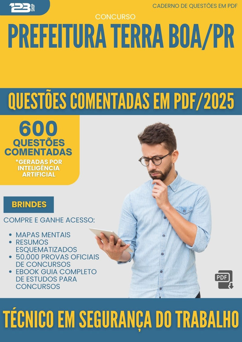 1000 Questões Comentadas para Concurso Tecnico Em Seguranca Do Trabalho da Prefeitura Terra Boa Pr 2025 - 600 Questões