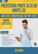 1000 Questões Comentadas para Concurso Zelador da Prefeitura Ponte Alta Do Norte Sc 2025 - 600 Questões
