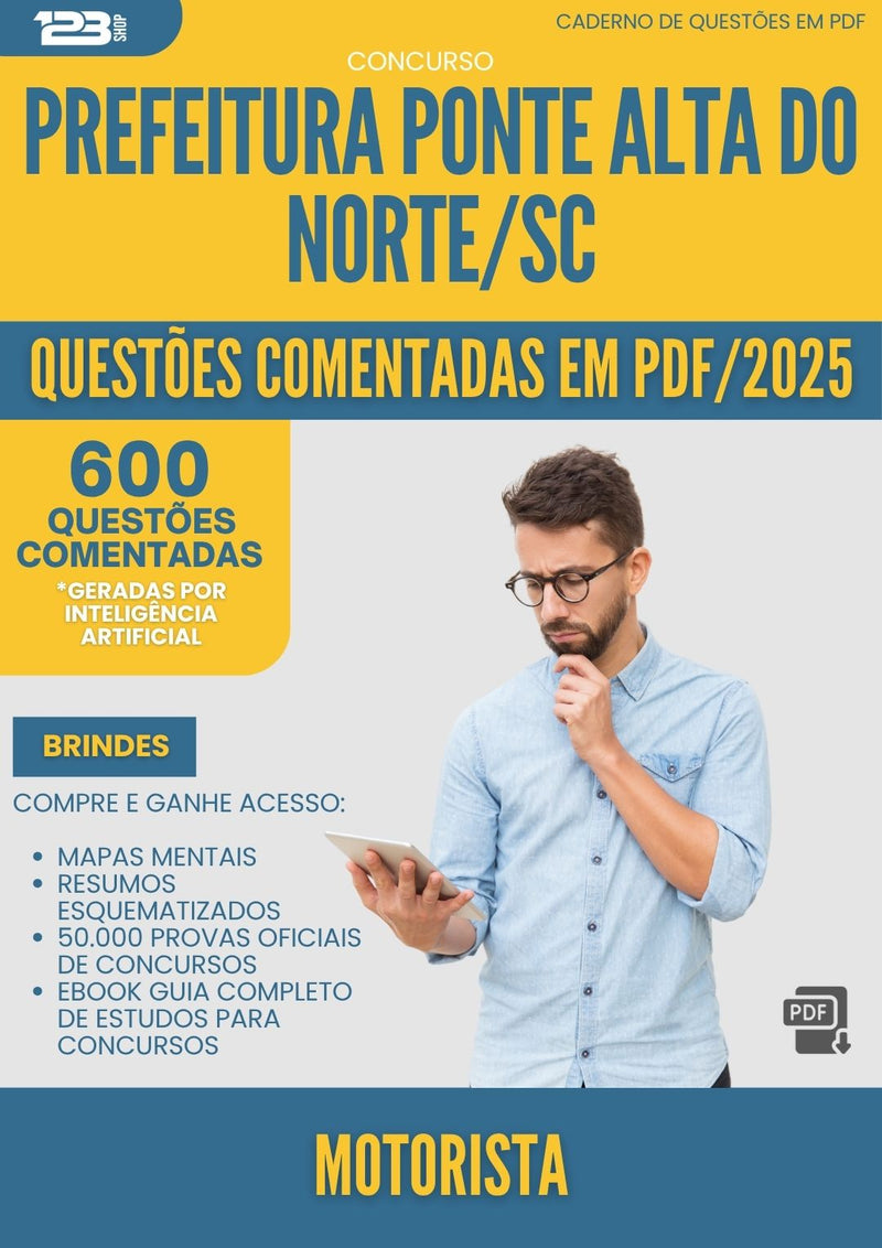 1000 Questões Comentadas para Concurso Motorista da Prefeitura Ponte Alta Do Norte Sc 2025 - 600 Questões