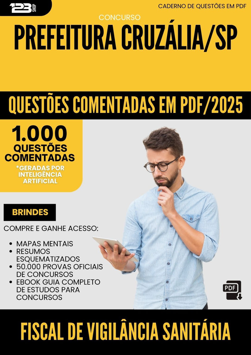 1000 Questões Comentadas para Concurso Fiscal De Vigilancia Sanitaria da Prefeitura Cruzalia Sp 2025 - 1000 Questões