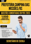 1000 Questões Comentadas para Concurso Secretario De Escola da Prefeitura Campina Das Missoes Rs 2025 - 1000 Questões