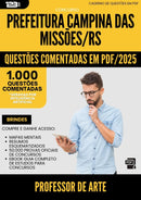 1000 Questões Comentadas para Concurso Professor De Arte da Prefeitura Campina Das Missoes Rs 2025 - 1000 Questões