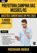 1000 Questões Comentadas para Concurso Procurador Juridico da Prefeitura Campina Das Missoes Rs 2025 - 1000 Questões