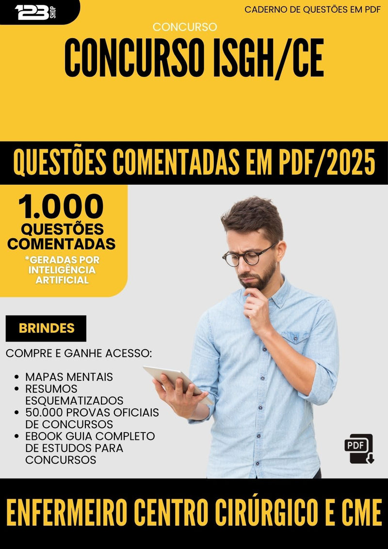 1000 Questões Comentadas para Concurso Enfermeiro Centro Cirurgico E Cme Isgh Ce 2025 - 1000 Questões