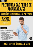 1000 Questões Comentadas para Concurso Fiscal De Vigilancia Sanitaria Sao Pedro De da Prefeitura Alcantara Sc 2025 - 1000 Questões