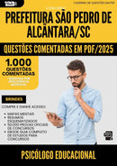 1000 Questões Comentadas para Concurso Psicologo Educacional Sao Pedro De da Prefeitura Alcantara Sc 2025 - 1000 Questões