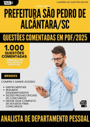 1000 Questões Comentadas para Concurso Analista De Departamento Pessoal Sao Pedro De da Prefeitura Alcantara Sc 2025 - 1000 Questões