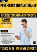 1000 Questões Comentadas para Concurso Tecnico Em Ti Hardware E Suporte da Prefeitura Indaiatuba Sp 2025 - 1000 Questões