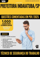 1000 Questões Comentadas para Concurso Tecnico De Seguranca Do Trabalho da Prefeitura Indaiatuba Sp 2025 - 1000 Questões