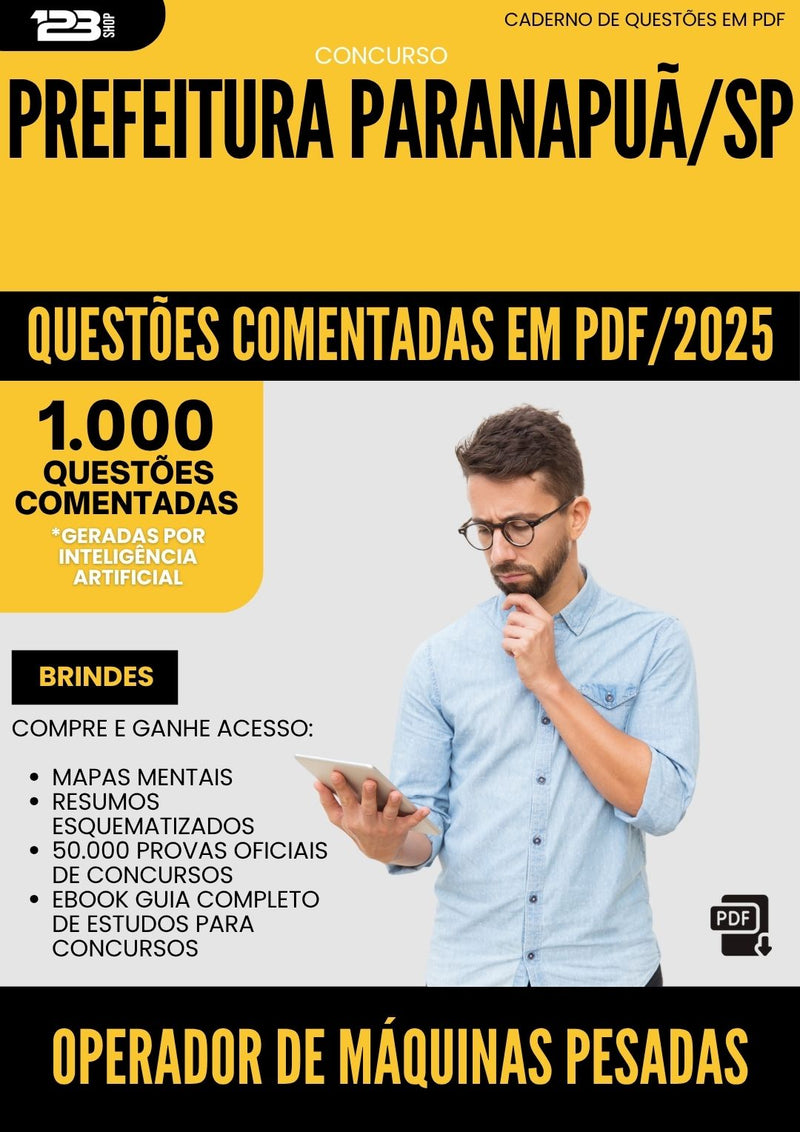 1000 Questões Comentadas para Concurso Operador De Maquinas Pesadas da Prefeitura Paranapua Sp 2025 - 1000 Questões