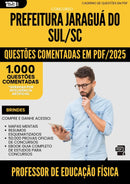 1000 Questões Comentadas para Concurso Professor De Educacao Fisica Prefeitura da Prefeitura Jaragua Do Sul Sc 2025 - 1000 Questões