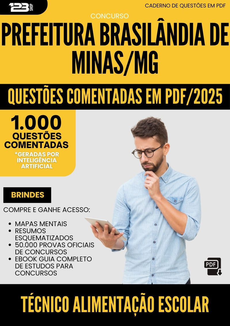 1000 Questões Comentadas para Concurso Tecnico Alimentacao Escolar da Prefeitura Brasilandia De Minas Mg 2025 - 1000 Questões