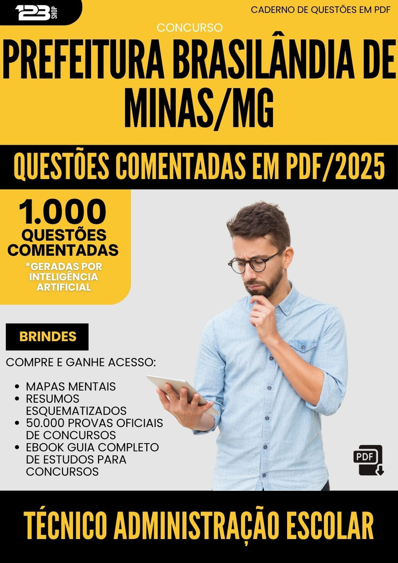 1000 Questões Comentadas para Concurso Tecnico Administracao Escolar da Prefeitura Brasilandia De Minas Mg 2025 - 1000 Questões