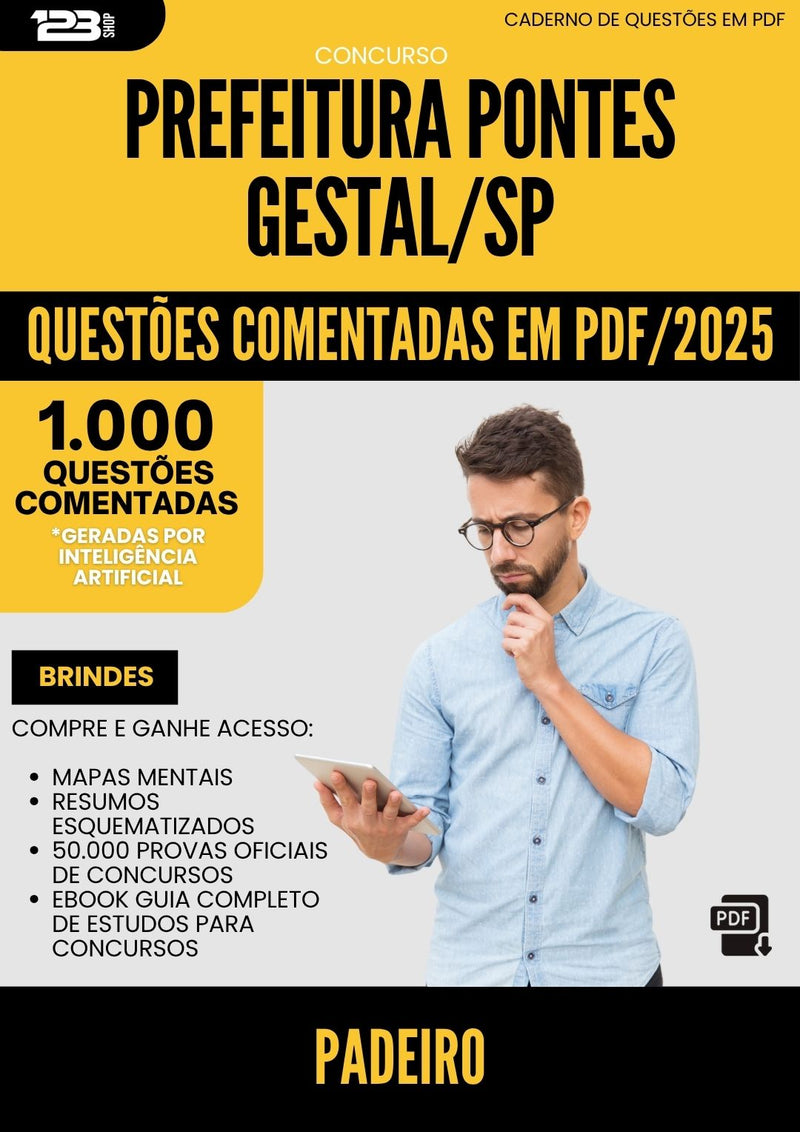 1000 Questões Comentadas para Concurso Padeiro da Prefeitura Pontes Gestal Sp 2025 - 1000 Questões