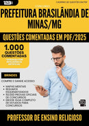 1000 Questões Comentadas para Concurso Professor De Ensino Religioso da Prefeitura Brasilandia De Minas Mg 2025 - 1000 Questões