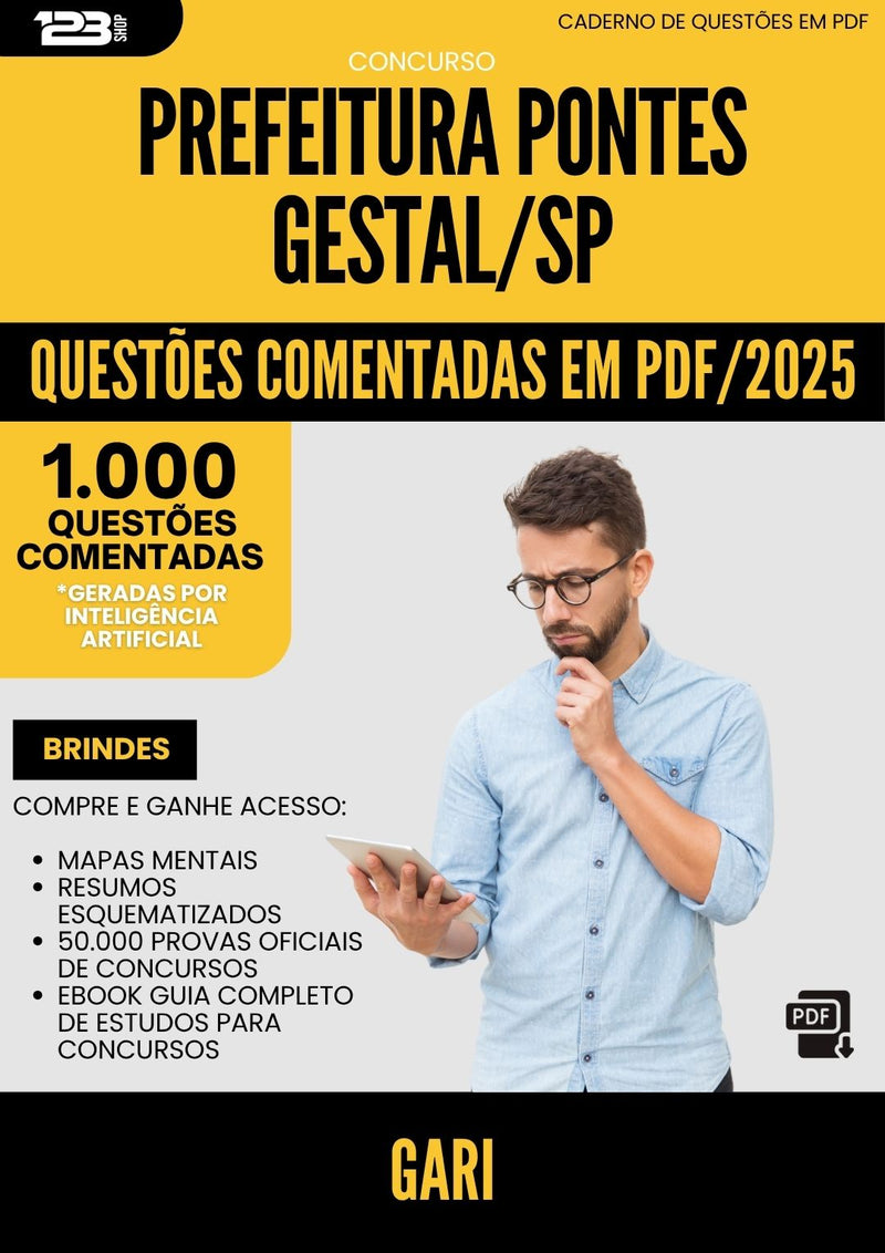 1000 Questões Comentadas para Concurso Gari da Prefeitura Pontes Gestal Sp 2025 - 1000 Questões
