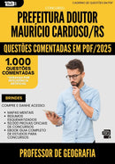1000 Questões Comentadas para Concurso Professor De Geografia Doutor Mauricio da Prefeitura Cardoso Rs 2025 - 1000 Questões