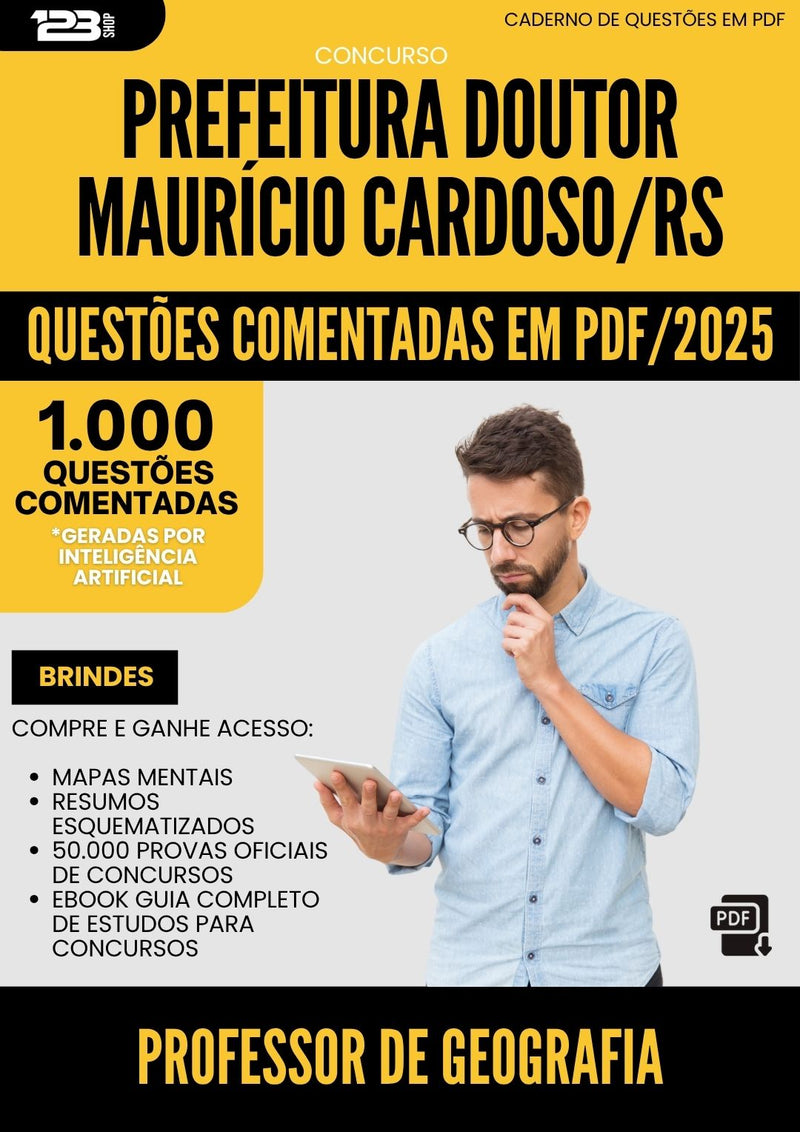 1000 Questões Comentadas para Concurso Professor De Geografia Doutor Mauricio da Prefeitura Cardoso Rs 2025 - 1000 Questões