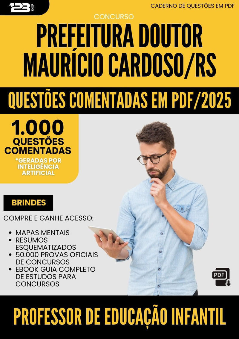 1000 Questões Comentadas para Concurso Professor De Educacao Infantil Doutor Mauricio da Prefeitura Cardoso Rs 2025 - 1000 Questões