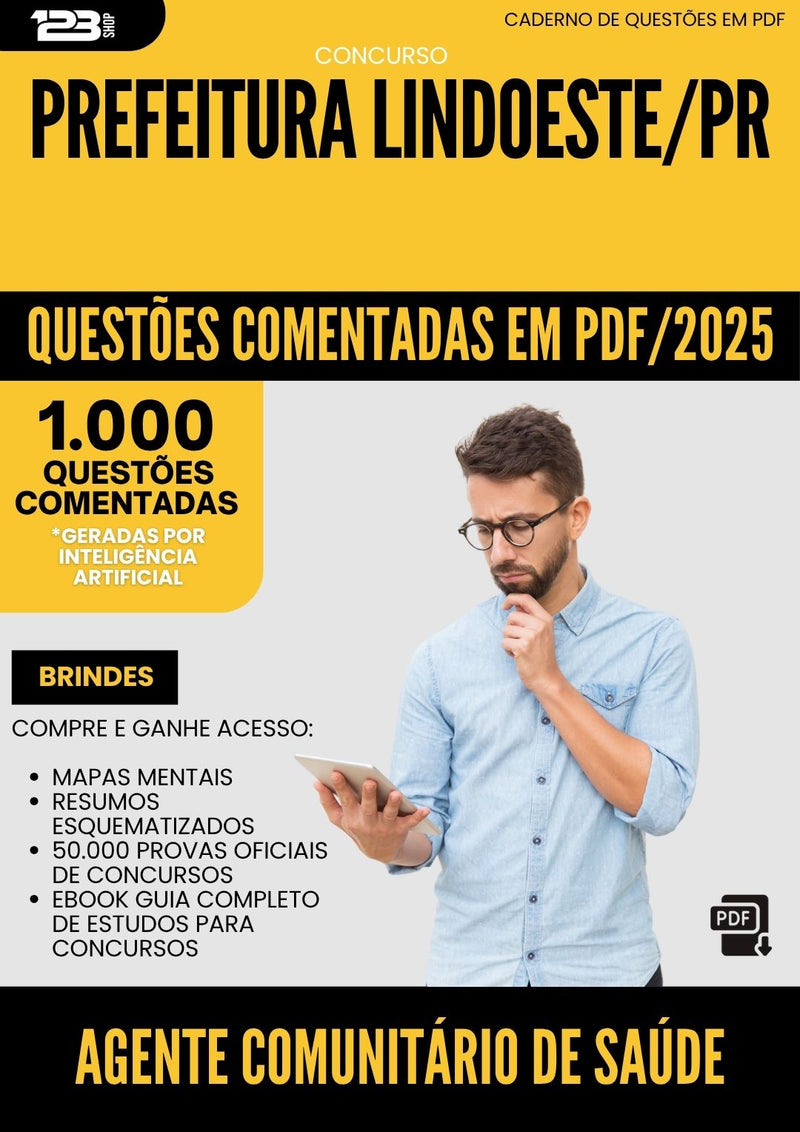 1000 Questões Comentadas para Concurso da Prefeitura Lindoeste Pr 2025 Agente Comunitario De Saude - 1000 Questões