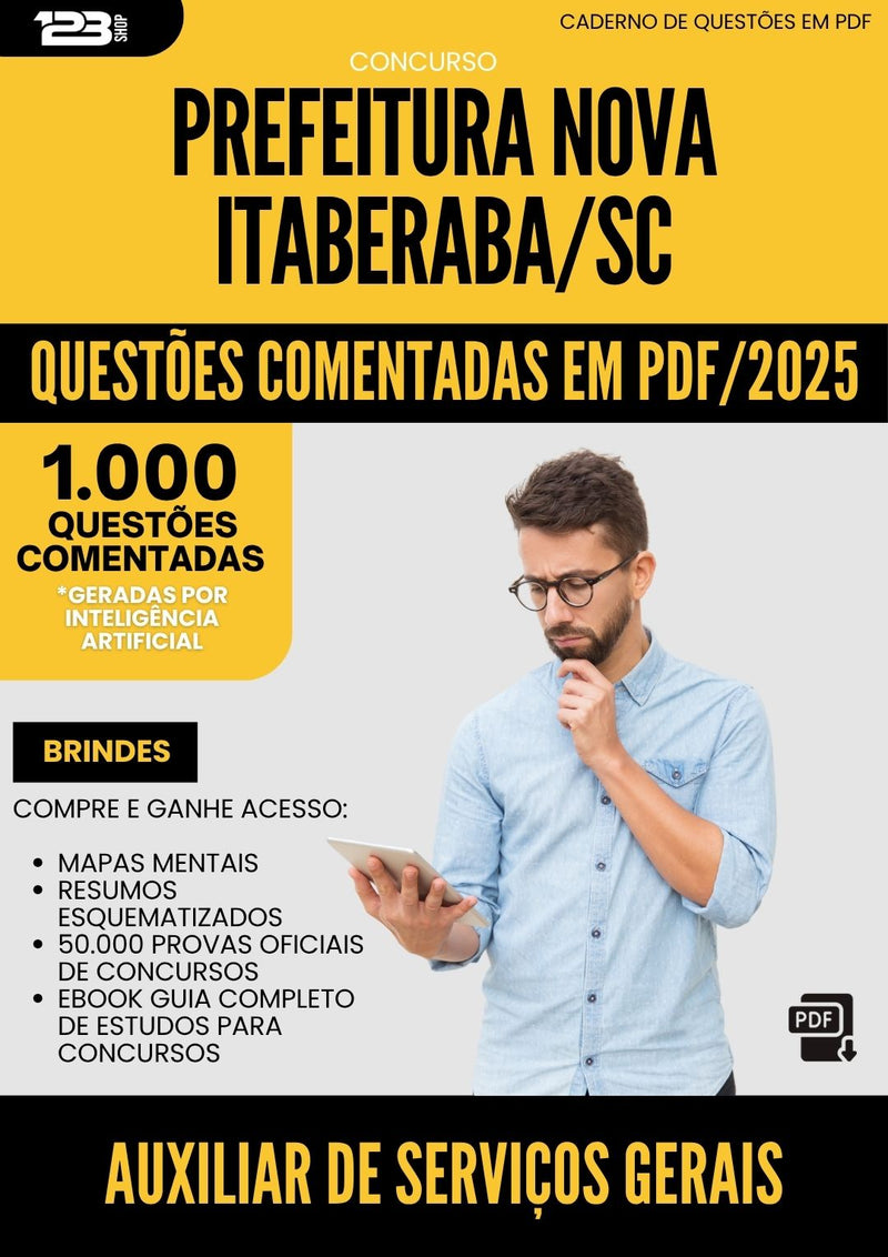 1000 Questões Comentadas para Concurso Auxiliar De Servicos Gerais Nova da Prefeitura Itaberaba Sc 2025 - 1000 Questões