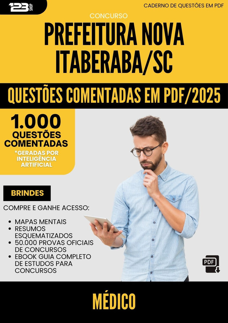 1000 Questões Comentadas para Concurso Medico Nova da Prefeitura Itaberaba Sc 2025 - 1000 Questões