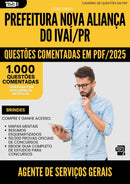 1000 Questões Comentadas para Concurso Agente De Servicos Gerais Nova da Prefeitura Alianca Do Ivai Pr 2025 - 1000 Questões