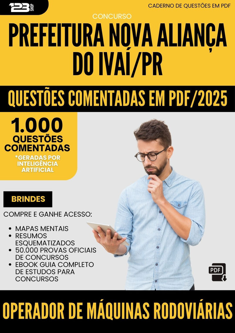 1000 Questões Comentadas para Concurso Operador Maquinas Rodoviarias Nova da Prefeitura Alianca Do Ivai Pr 2025 - 1000 Questões