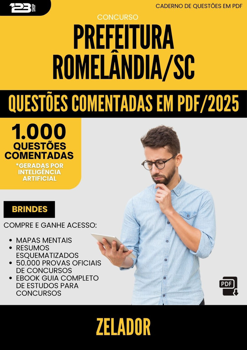 1000 Questões Comentadas para Concurso Zelador da Prefeitura Romelandia Sc 2025 - 1000 Questões