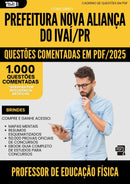 1000 Questões Comentadas para Concurso Professor De Educacao Fisica Nova da Prefeitura Alianca Do Ivai Pr 2025 - 1000 Questões