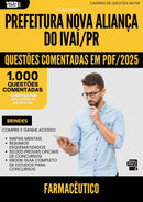 1000 Questões Comentadas para Concurso Farmaceutico Nova da Prefeitura Alianca Do Ivai Pr 2025 - 1000 Questões