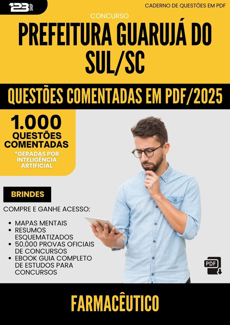 1000 Questões Comentadas para Concurso Farmaceutico da Prefeitura Guaruja Do Sul Sc 2025 - 1000 Questões