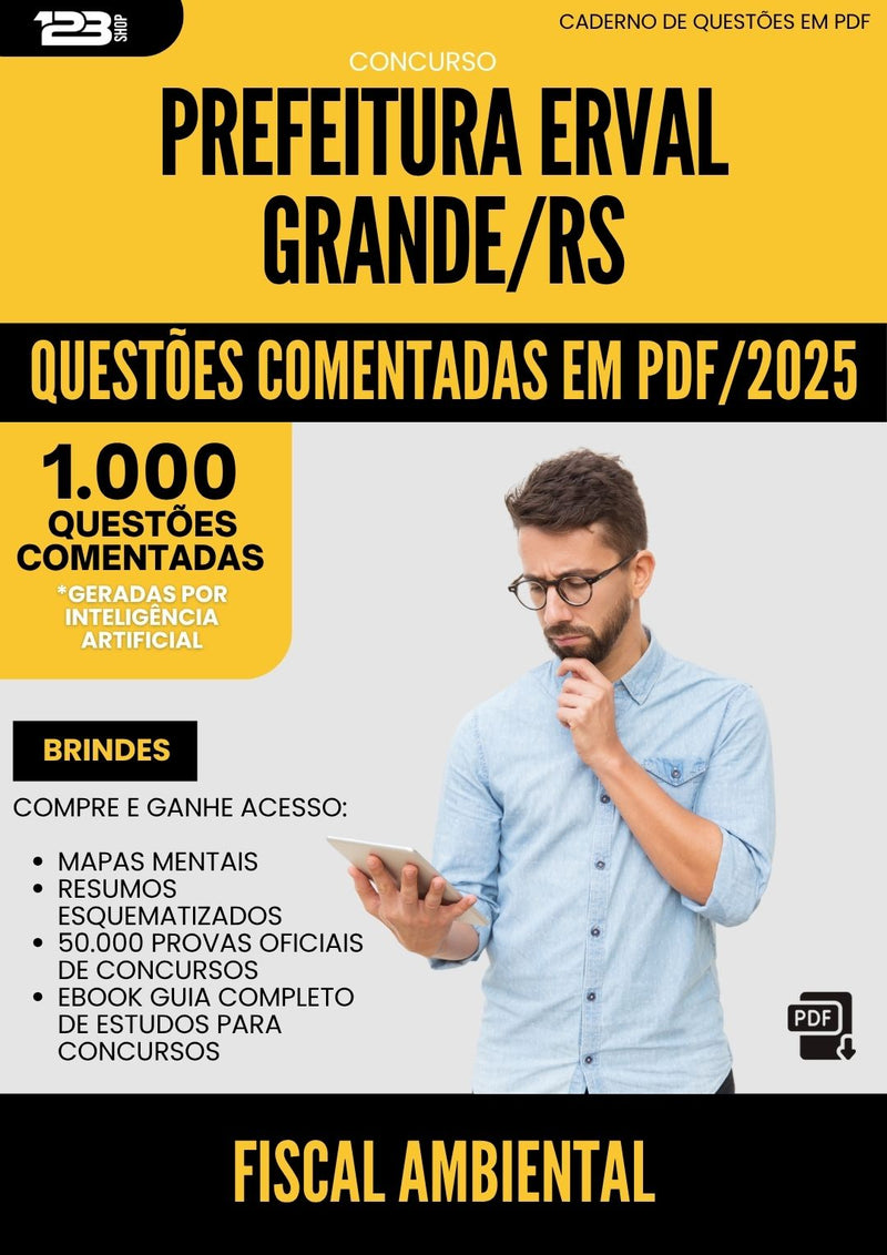 1000 Questões Comentadas para Concurso da Prefeitura Erval Grande Rs Fiscal Ambiental 2025 - 1000 Questões