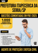 1000 Questões Comentadas para Concurso Agente Protecao Defesa Civil da Prefeitura Itapecerica Da Serra Sp 2025 - 1000 Questões