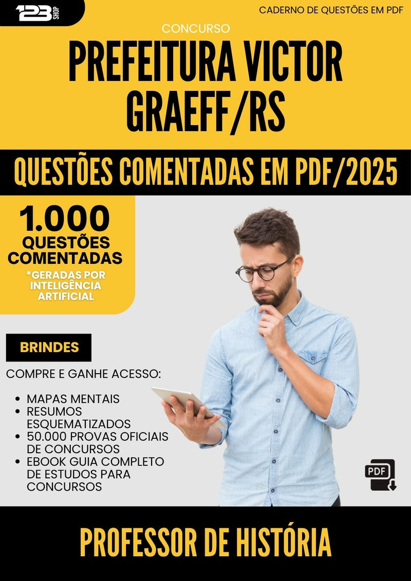 1000 Questões Comentadas para Concurso Professor De Historia da Prefeitura Victor Graeff Rs 2025 - 1000 Questões