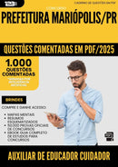 1000 Questões Comentadas para Concurso Auxiliar De Educador Cuidador Social da Prefeitura Mariopolis Pr 2025 - 1000 Questões