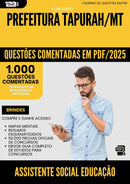1000 Questões Comentadas para Concurso Assistente Social Educacao da Prefeitura Tapurah Mt 2025 - 1000 Questões