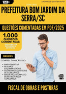 1000 Questões Comentadas para Concurso Fiscal De Obras E Posturas da Prefeitura Bom Jardim Da Serra Sc 2025 - 1000 Questões