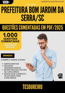 1000 Questões Comentadas para Concurso Tesoureiro da Prefeitura Bom Jardim Da Serra Sc 2025 - 1000 Questões
