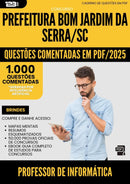 1000 Questões Comentadas para Concurso Professor De Informatica da Prefeitura Bom Jardim Da Serra Sc 2025 - 1000 Questões