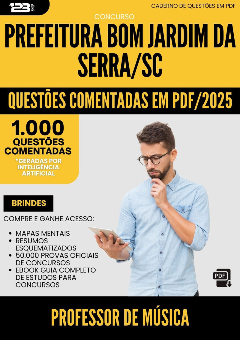 1000 Questões Comentadas para Concurso Professor De Musica da Prefeitura Bom Jardim Da Serra Sc 2025 - 1000 Questões
