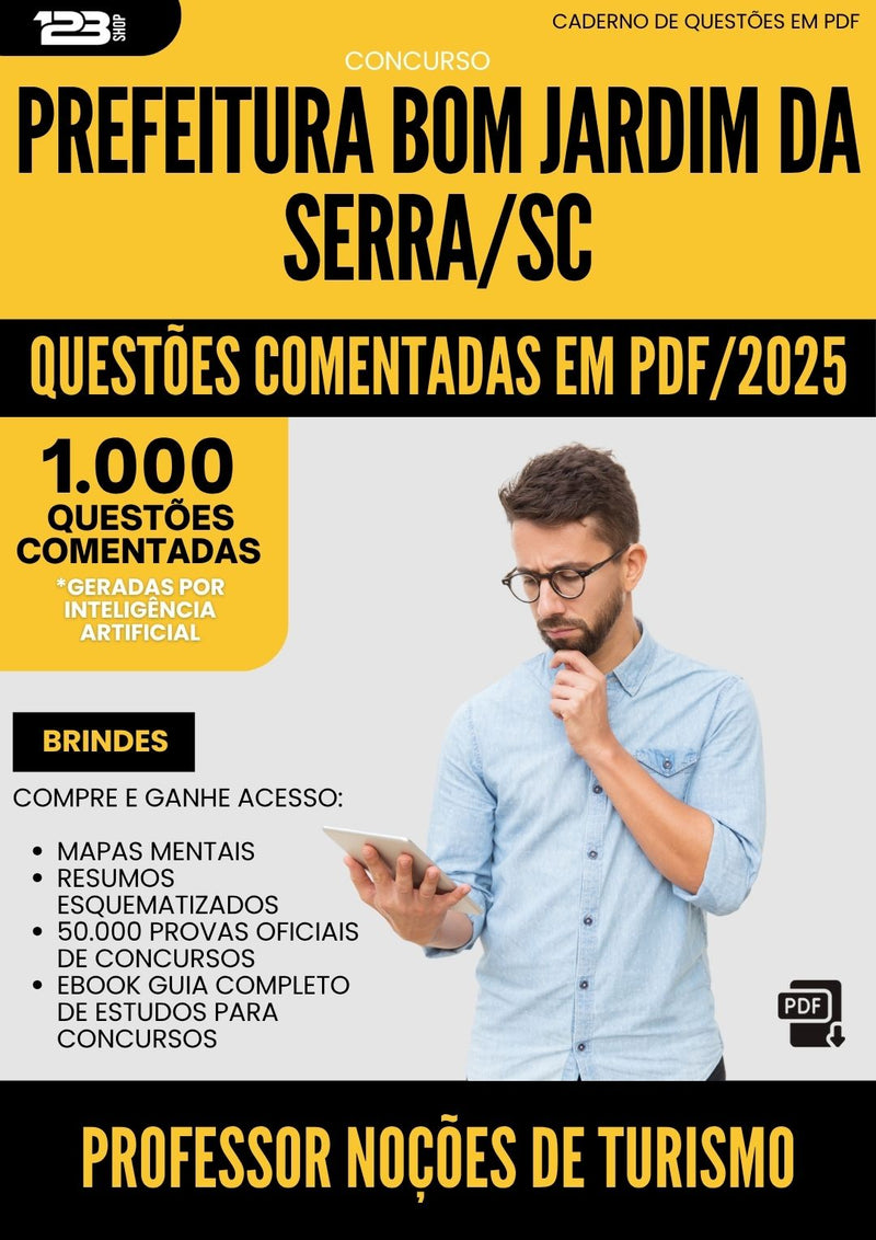 1000 Questões Comentadas para Concurso Professor Nocoes De Turismo da Prefeitura Bom Jardim Da Serra Sc 2025 - 1000 Questões