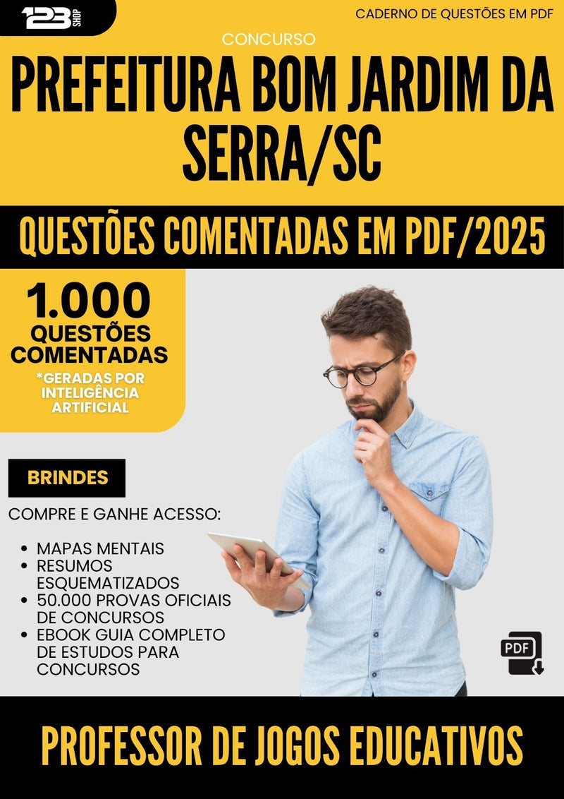 1000 Questões Comentadas para Concurso Professor De Jogos Educativos da Prefeitura Bom Jardim Da Serra Sc 2025 - 1000 Questões