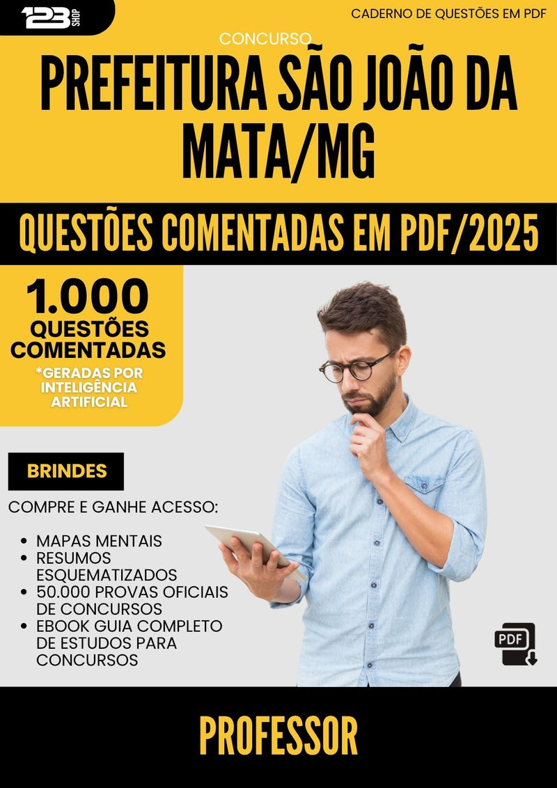 1000 Questões Comentadas para Concurso Professor Sao Joao Da da Prefeitura Mata Mg 2025 - 1000 Questões