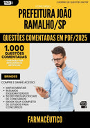 1000 Questões Comentadas para Concurso Farmaceutico da Prefeitura Joao Ramalho Sp 2025 - 1000 Questões