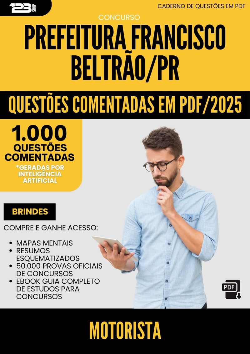 1000 Questões Comentadas para Concurso Motorista da Prefeitura Francisco Beltrao Pr 2025 - 1000 Questões