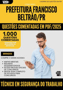 1000 Questões Comentadas para Concurso Tecnico Em Seguranca Do Trabalho da Prefeitura Francisco Beltrao Pr 2025 - 1000 Questões