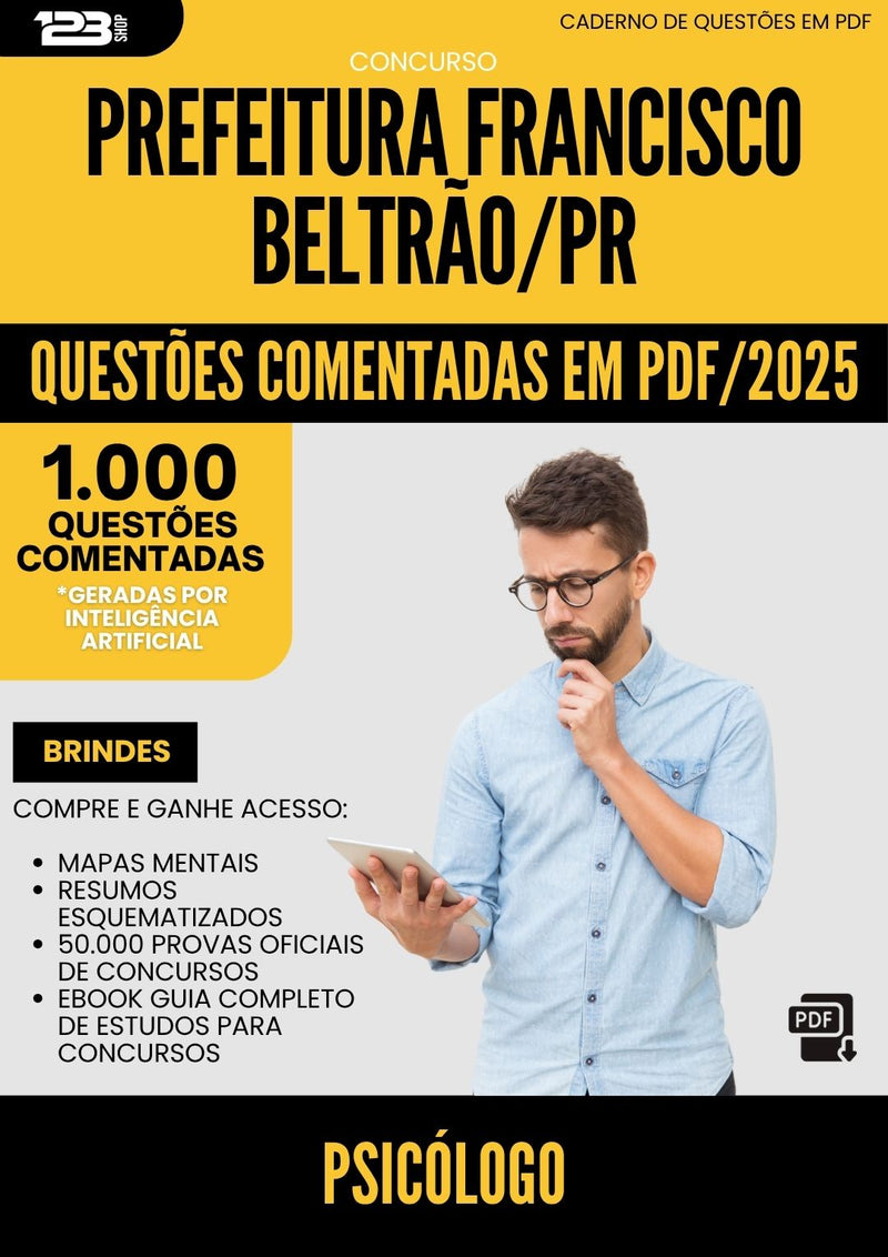 1000 Questões Comentadas para Concurso Psicologo da Prefeitura Francisco Beltrao Pr 2025 - 1000 Questões