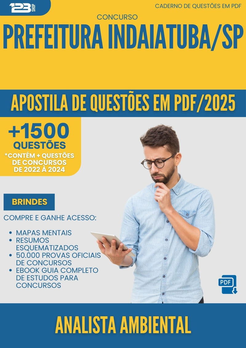 Apostila de Questões para Concurso Analista Ambiental da Prefeitura Indaiatuba Sp 2025 - Mais de 1.500 Questões